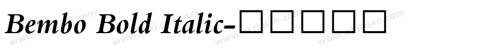 Bembo Bold Italic字体转换